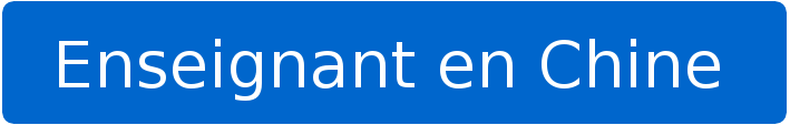 Inscription - enseignant en Chine